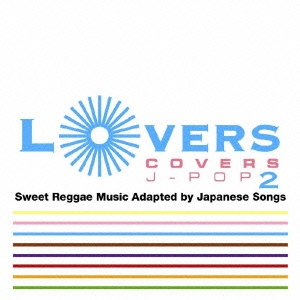 LOVERS COVERS J-POP 2