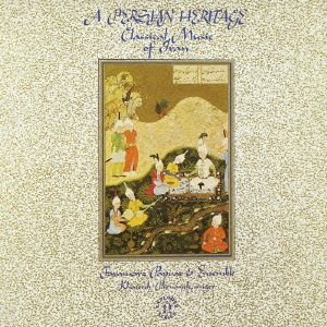 A Persoan Heritage / 《イラン》ペルシャの伝統～イランの古典