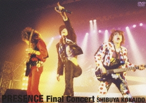 PRESENCE Final Concert SHIBUYA KOKAIDO