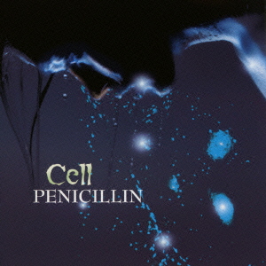 PENICILLIN/Cell ［CD+DVD］＜初回生産限定盤＞