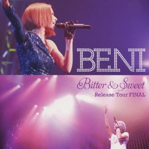 Bitter & Sweet Release Tour FINAL ［CD+DVD］