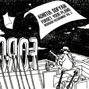 フォーゲット･ユア･プランズ