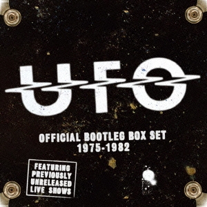 UFO/オフィシャル・ブートレッグ・ボックス・セット＜完全生産限定盤＞
