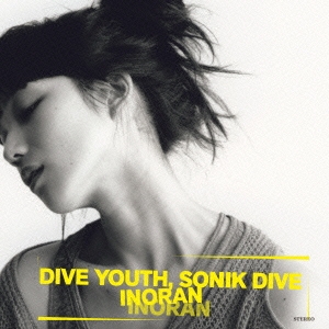 DIVE YOUTH, SONIK DIVE ［CD+DVD+LP］＜15周年記念初回限定盤＞