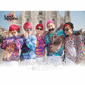 Who are you ～愛のフラワー～ ［CD+DVD+豪華フォトブック］＜限定盤＞