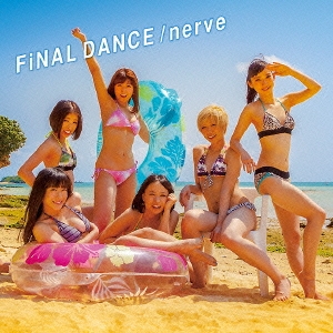 FiNAL DANCE/nerve (LIVE盤) ［CD+DVD］
