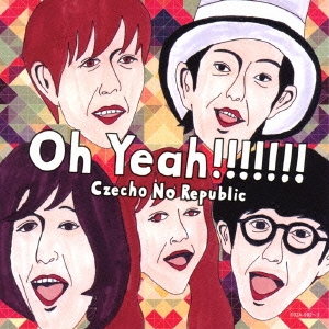 Oh Yeah!!!!!!! ［CD+DVD］＜初回限定盤＞