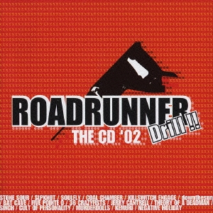 Roadrunner Drill!! The CD '02