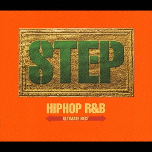 STEP HIPHOP R&B ULTIMATE BEST