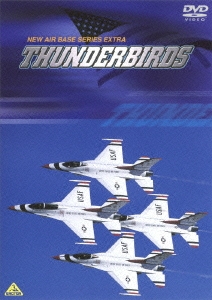NEW AIR BASE SERIES EXTRA THUNDERBIRDS