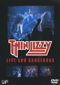Thin Lizzy/ライヴ・アンド・デンジャラス