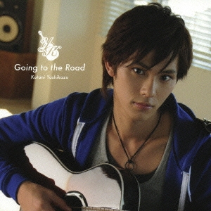 Going to the road ［CD+DVD］
