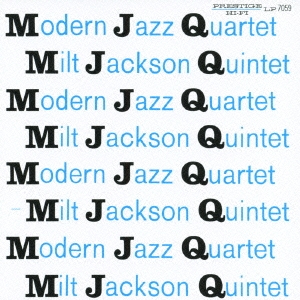 The Modern Jazz Quartet/MJQ
