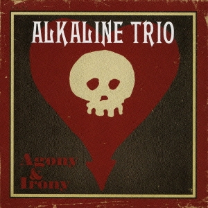 アゴニー&アイロニー