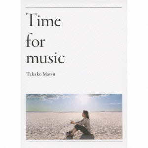 Time for music ［Blu-spec CD+DVD］＜初回生産限定盤＞