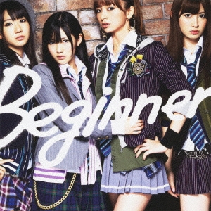 Beginner (Type-B) ［CD+DVD］＜初回生産限定盤＞