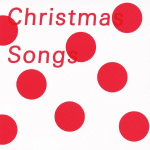 Christmas Songs＜通常盤＞