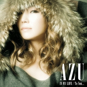 IN MY LIFE / To You... ［CD+DVD］＜初回生産限定盤＞