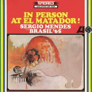 エル･マタドールのセルジオ･メンデスとブラジル'65＜完全生産限定盤＞