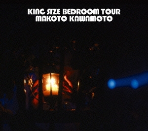 KING SIZE BEDROOM TOUR ［Blu-ray Disc+2Blu-spec CD］＜完全生産限定版＞