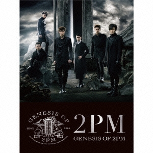 2PM/GENESIS OF 2PM ［CD+DVD］＜初回生産限定盤A＞