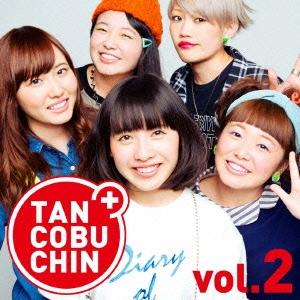 TANCOBUCHIN vol.2 ［CD+DVD］