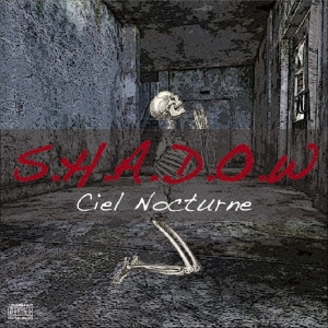 Ciel Nocturne/S.H.A.D.O.W＜数量限定盤＞[SRCD-014]