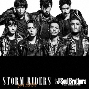  J SOUL BROTHERS from EXILE TRIBE/STORM RIDERS feat.SLASH[RZCD-59902]