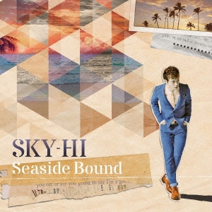 Seaside Bound ［CD+DVD］