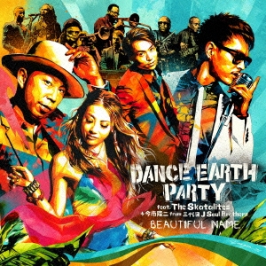 DANCE EARTH PARTY/BEAUTIFUL NAME[RZCD-59948]
