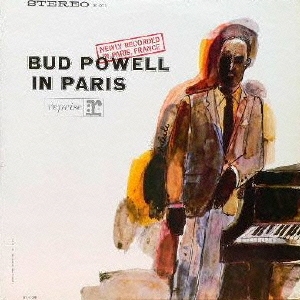 Bud Powell/バド・パウエル・イン・パリ＜完全初回生産限定盤＞