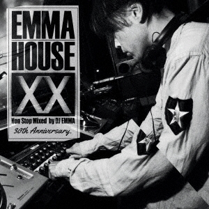 EMMA HOUSE XX 30th Anniversary＜初回限定盤＞
