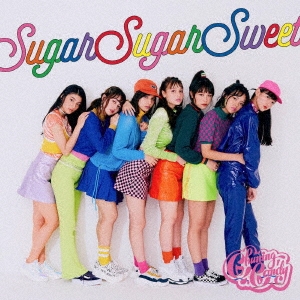 Sugar Sugar Sweet ［CD+Blu-ray Disc］＜初回盤＞