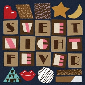 Sweet Night Fever＜完全生産限定盤＞