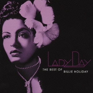 Lady Day ～Best Of Billie Holiday