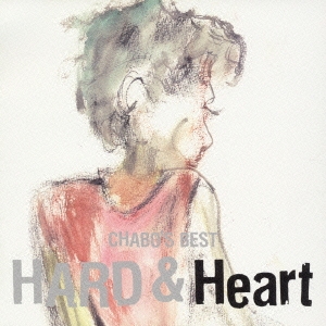 CHABO'S BEST HARD&Heart [Heart]