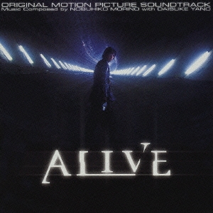 「ＡＬＩＶＥ」オリジナル・サウンドトラック