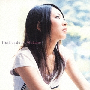 Truth or doubt ［CD+DVD］