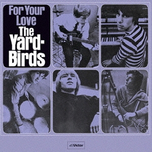 The Yardbirds/フォー・ユア・ラヴ+7