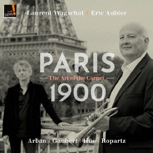 1900年頃のパリの音楽 Vol.1～コルネットの芸術