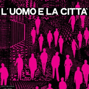 Piero Umiliani/L'UOMO E LA CITTA[RBCP-5642]