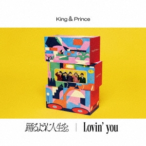 King & Prince/踊るように人生を。/Lovin' you ［CD+DVD］＜初回限定盤B＞