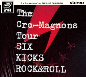 ザ・クロマニヨンズ ツアー SIX KICKS ROCK＆ROLL ［2DVD+リストバンド+ツアーパス+サイコロ］＜初回生産限 DVD