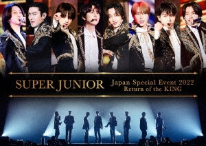 SUPER JUNIOR/SUPER JUNIOR Japan Special Event 2022 Return of the KING[AVBK-79869]