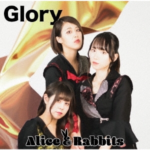 Alice&Rabbits/Glory[AMD-009]