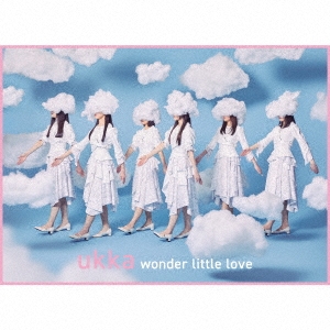 ukka/wonder little love CD+DVDϡtype-A[TECI-931]