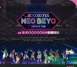 BEYOOOOONDS CONCERT TOUR「NEO BEYO at BUDOOOOOKAN!!!!!!!!!!!!」 ［Blu-ray Disc+ブックレット］