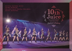 Juice=Juice/Juice=Juice 10th ANNIVERSARY CONCERT TOUR 10th Juice at BUDOKAN[HKBN-50261]