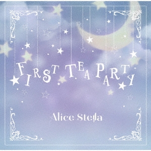 Alice Stella/FIRST TEA PARTYסTYPE-C[LXTMAS-003]