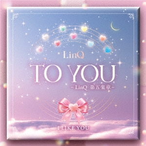 LinQ/TO YOULinQ ޳ھϡI LIKE YOUס[IQP-13]